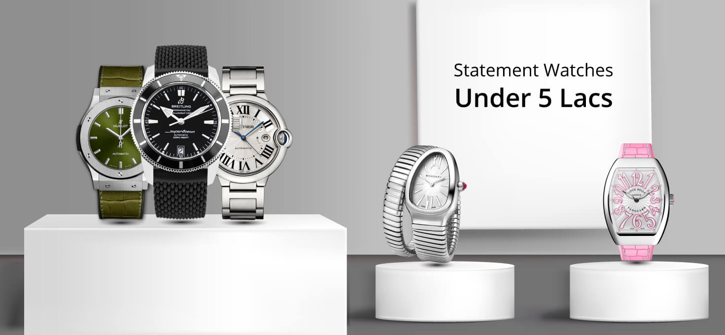 Statement Watches Under 5 Lacs 