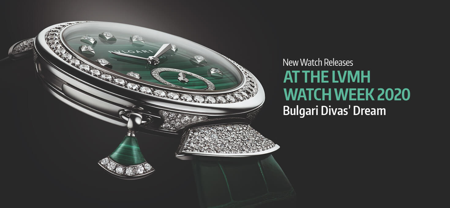 New Watch Releases At The LVMH Watch Week 2020 – Bulgari Divas’ Dream