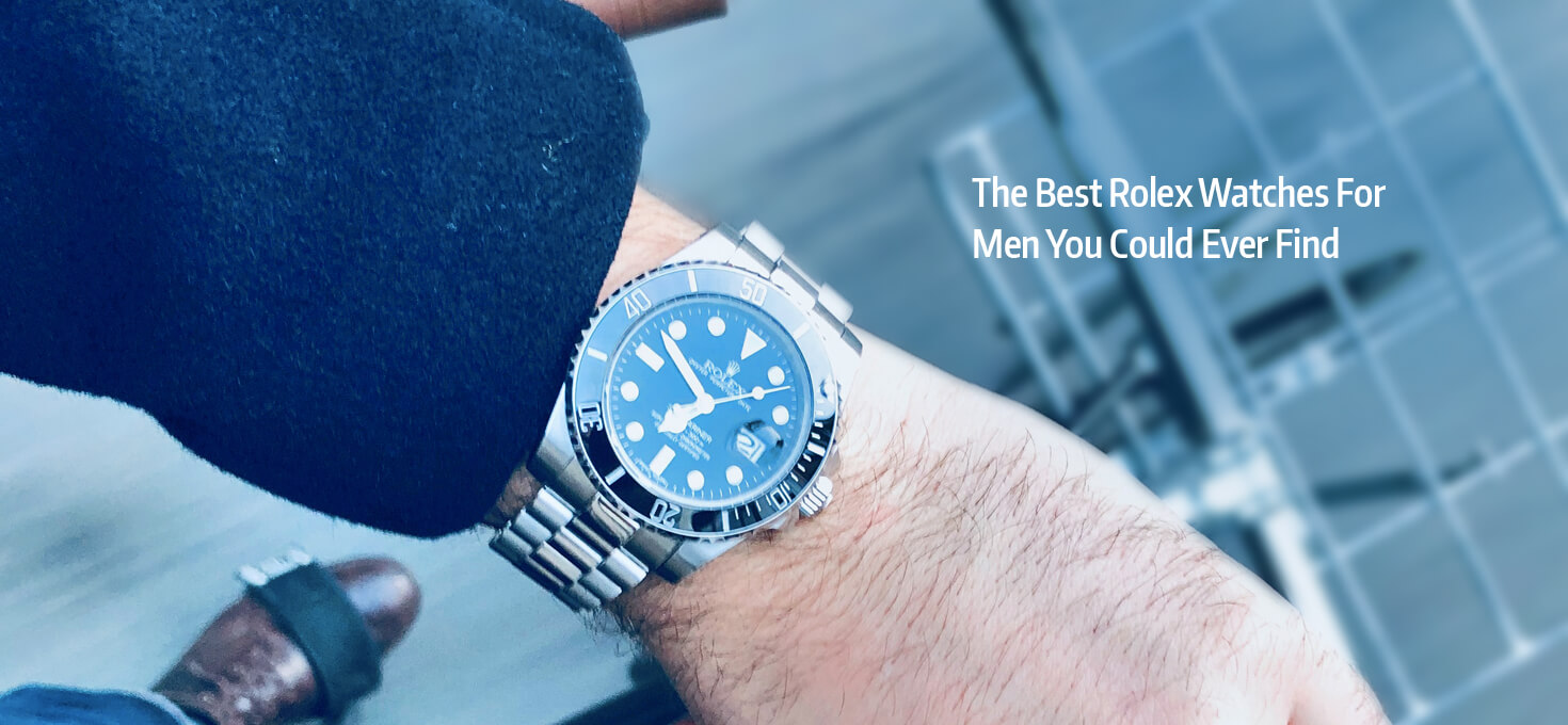 best rolex men