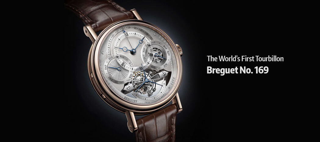 Worldâ€™s First Tourbillon â€“ Breguet No. 169