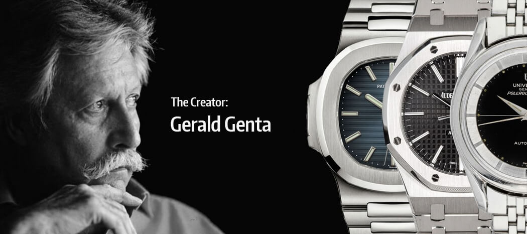 The Creator: Gerald Genta