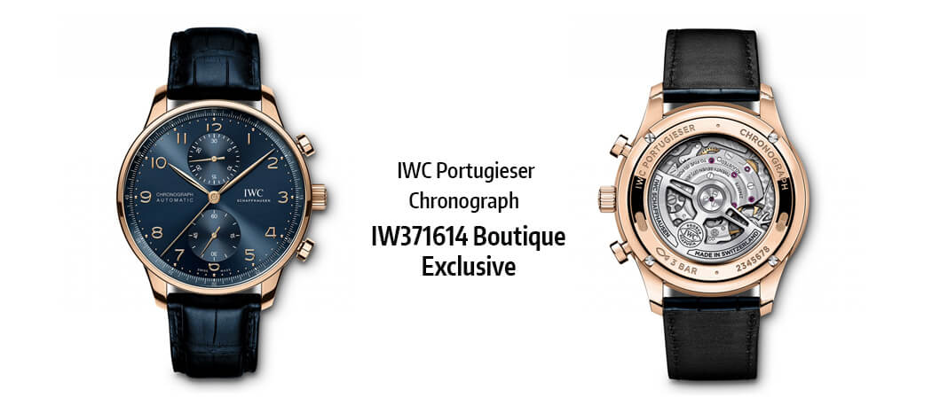 IWC Portugieser Chronograph - IW371614 Boutique Exclusive IWC Portugieser Chronograph - IW371614 Boutique Exclusive