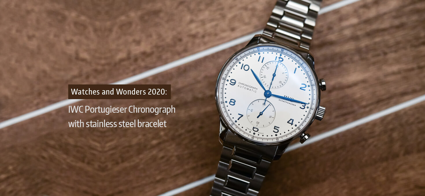 Watches and Wonders 2020: IWC Portugieser Chronograph With Stainless Steel Bracelet
