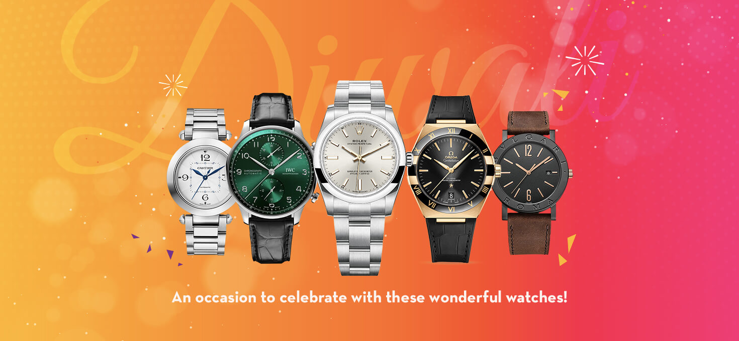 Diwali- an occasion to celebrate with these wonderful watches!