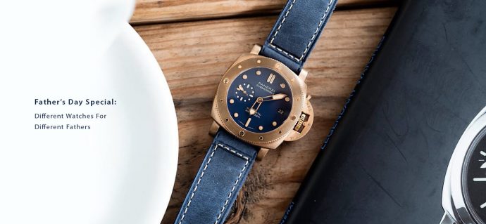 Fatherâ€™s Day Special: Different Watches For Different Fathers