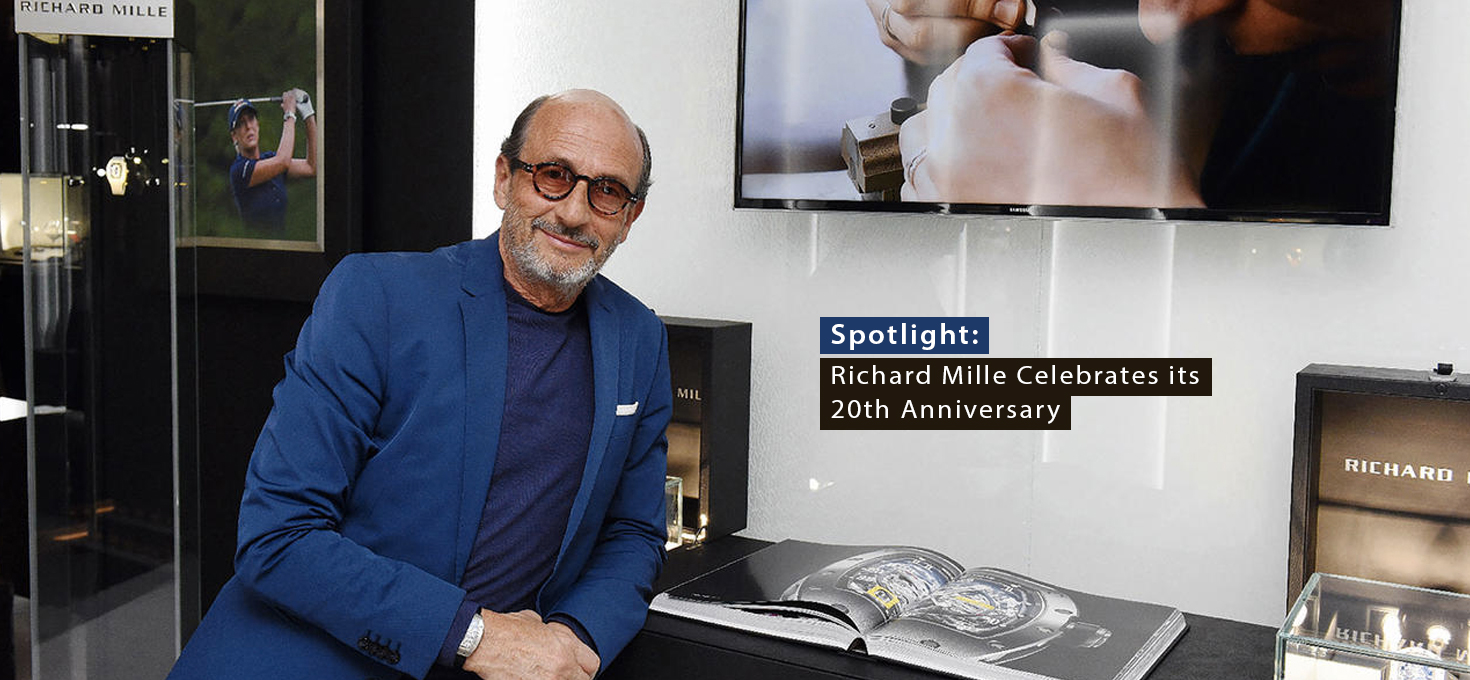 Spotlight: Richard Mille Celebrates its 20th Anniversary