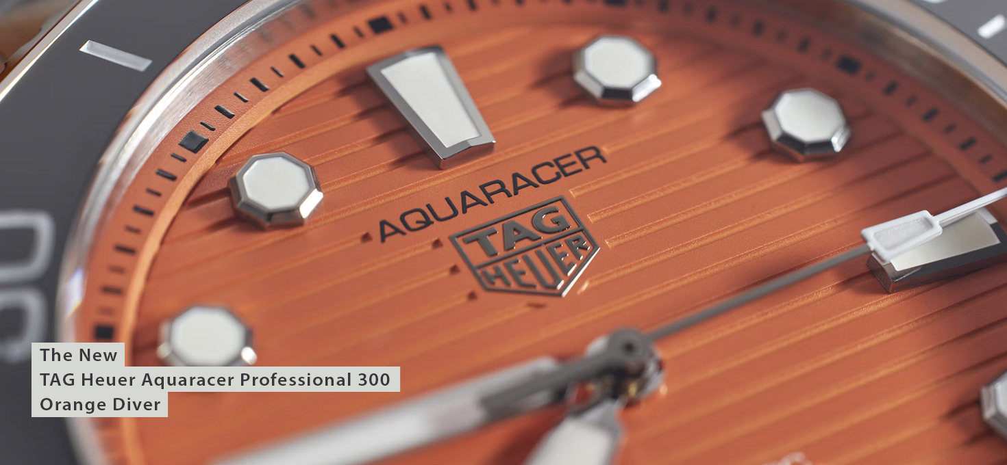 The New TAG Heuer Aquaracer Professional 300 Orange Diver