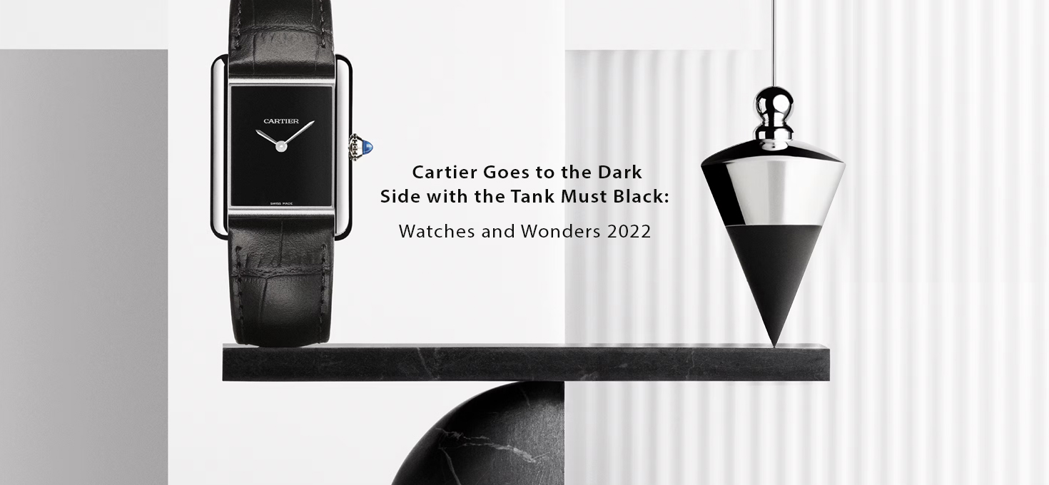 Cartier Goes to the Dark Side with the Black Tank Must