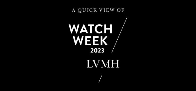 All the New Releases in LVMH Watch Week 2023: Detailed Look