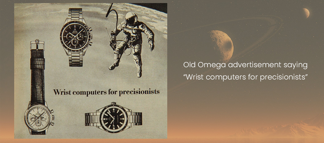 Old Omega advertisement saying â€œWrist computers for precisionistsâ€