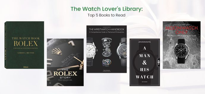 The Watch Lover’s Library: Top 5 Books to Read