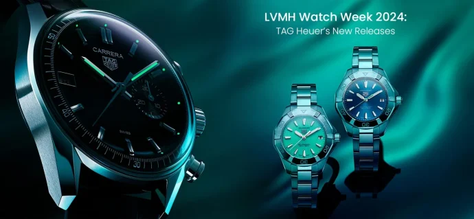 LVMH Watch Week 2024 – New Releases: TAG Heuer’s 2024 is TEAL GREEN