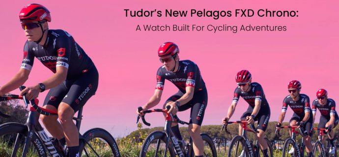 Tudor’s New Pelagos FXD Chrono: A Watch Built For Cycling Adventures