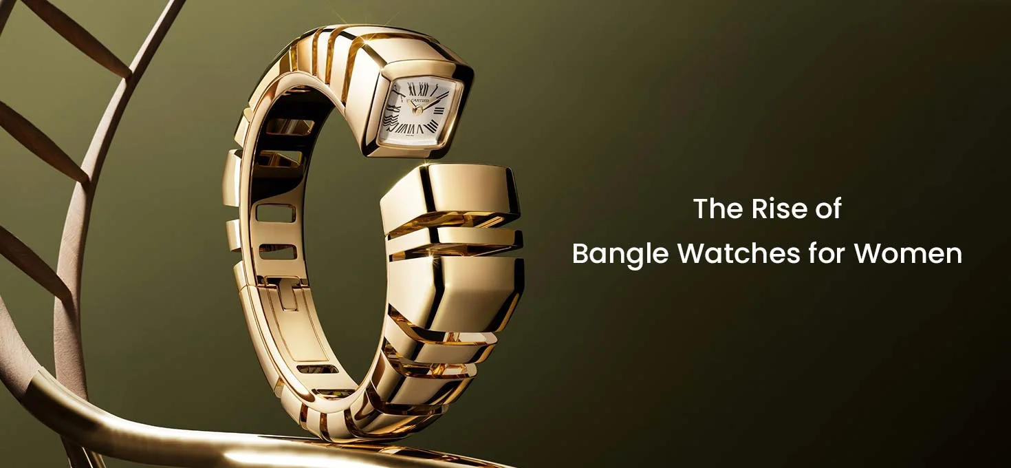 The Rise of Bangle Watches for Women