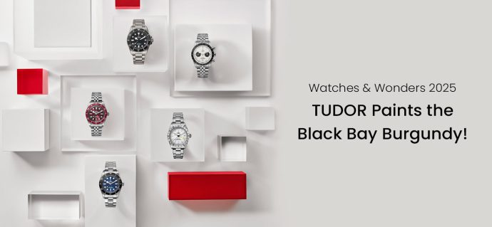 Watches & Wonders 2025: TUDOR Paints the Black Bay Burgundy!