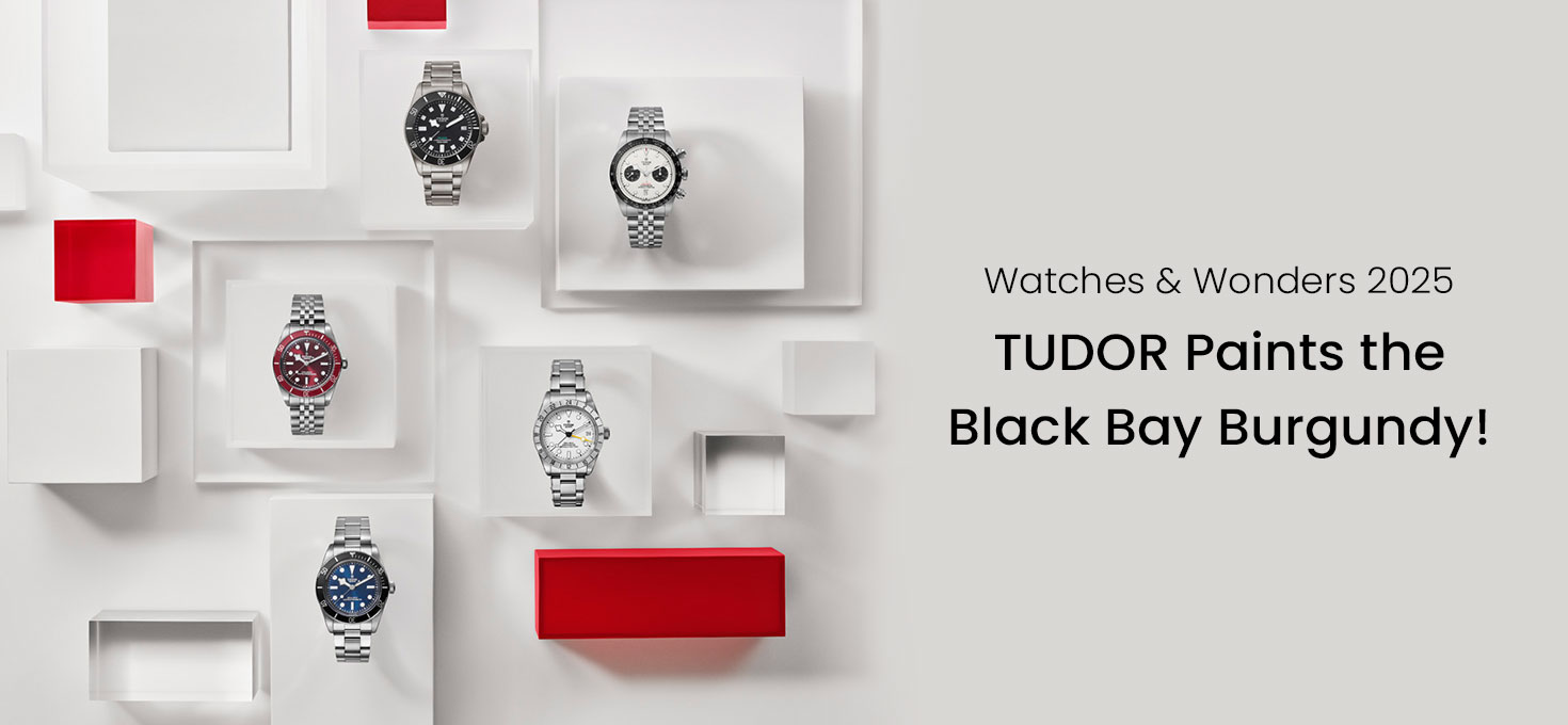 Watches & Wonders 2025: TUDOR Paints the Black Bay Burgundy!