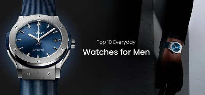 Timeless Elegance: The Best Luxury Watches for Men to Wear Every Day