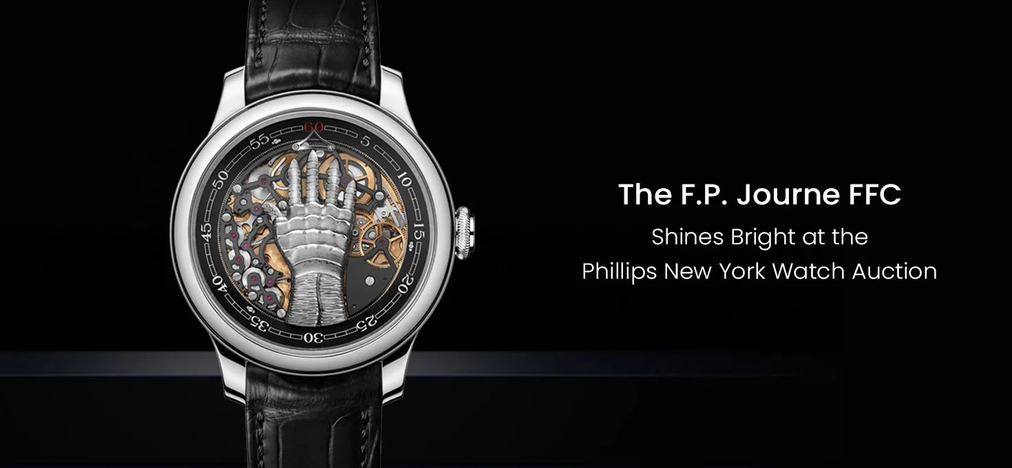 The FP Journe FFC Shines Bright at the Phillips New York Watch Auction