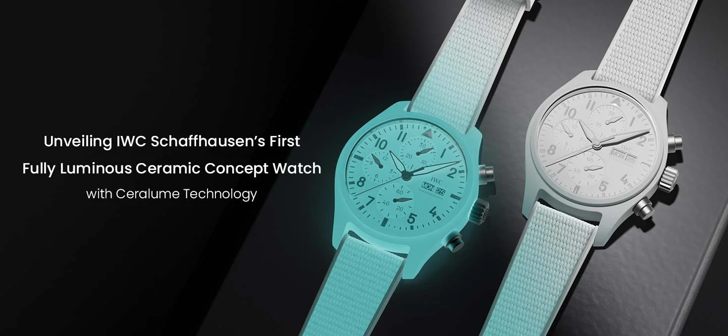Unveiling IWC Schaffhausen’s First Fully Luminous Ceramic Concept Watch with Ceralume Technology