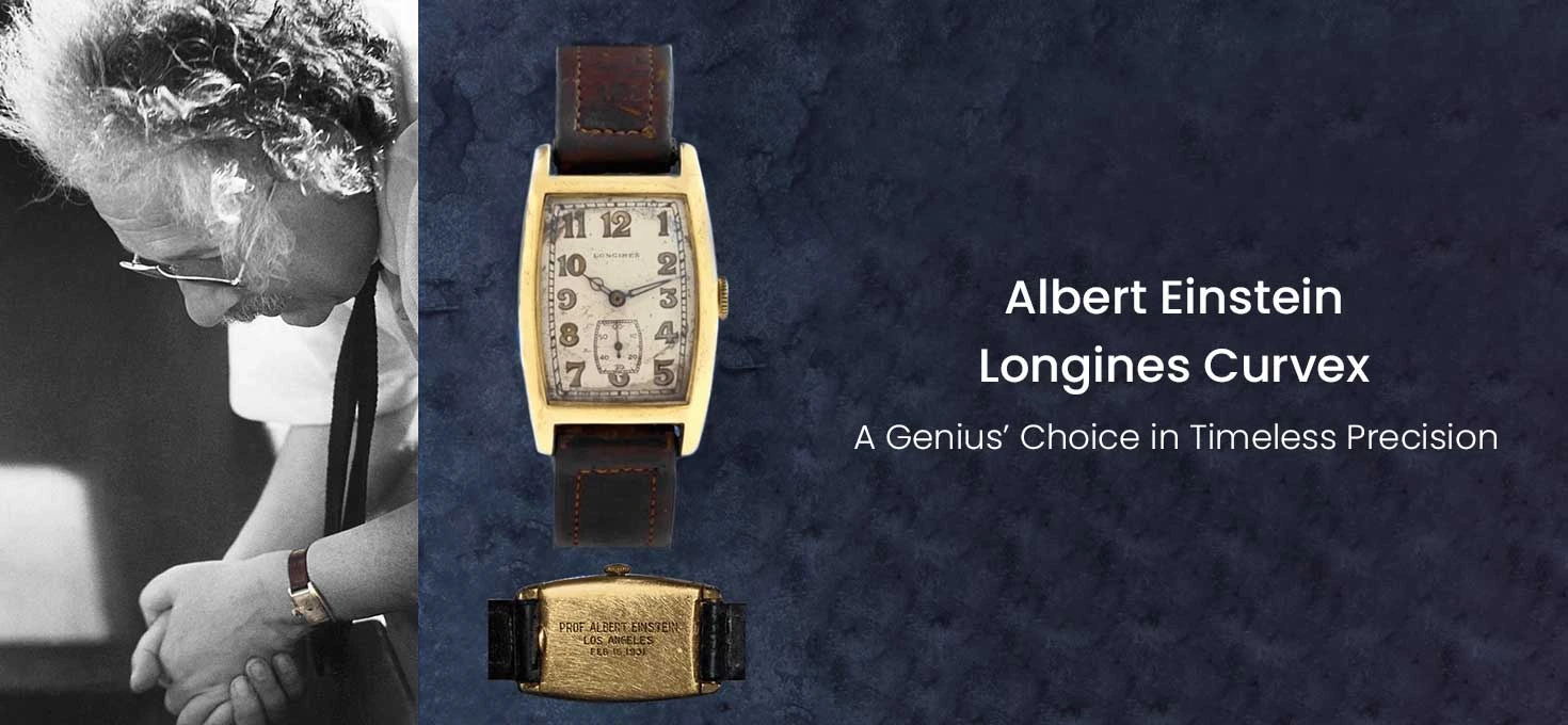 Albert Einstein’s Longines Curvex: A Genius’s Choice in Timeless Precision