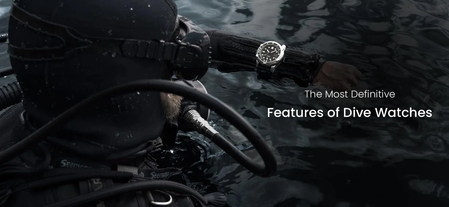 The Most Definitive Features of Dive Watches