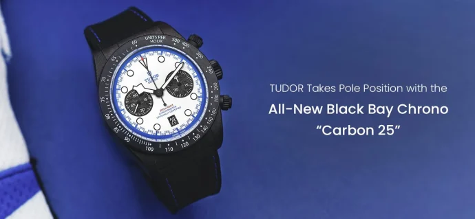 TUDOR Takes Pole Position with the All-New Black Bay Chrono “Carbon 25”