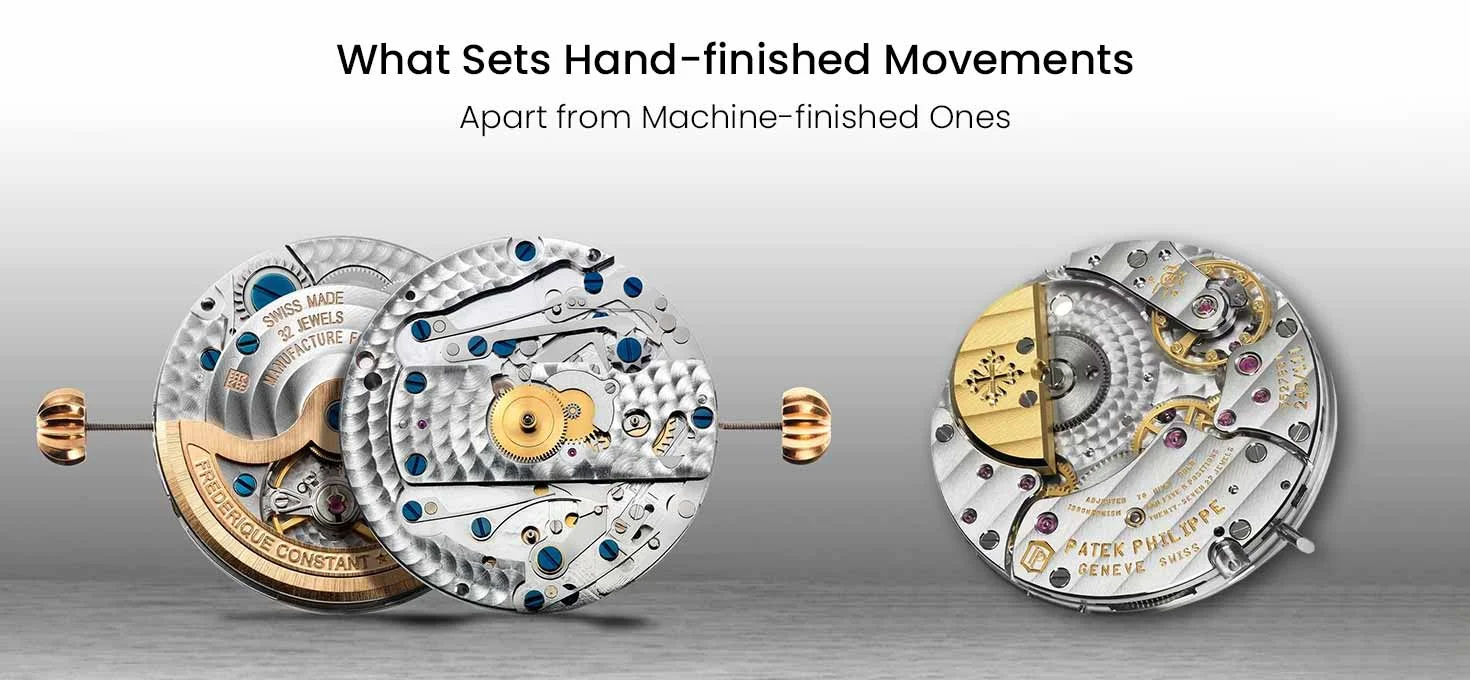 What Sets Hand-Finished Movements Apart from Machine-Finished Ones