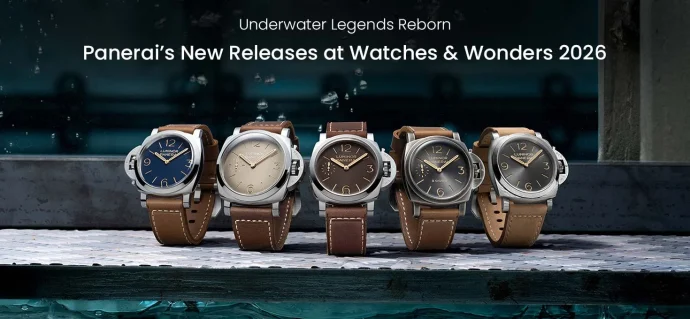 Underwater Legends Reborn: Panerai Watches and Wonders 2026 New Releases
