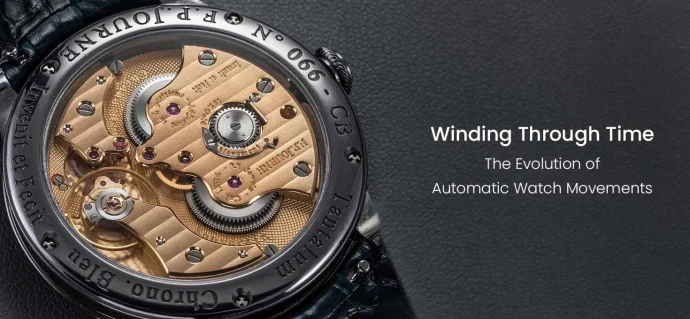 Winding Through Time: The Evolution of Automatic Watch Movements