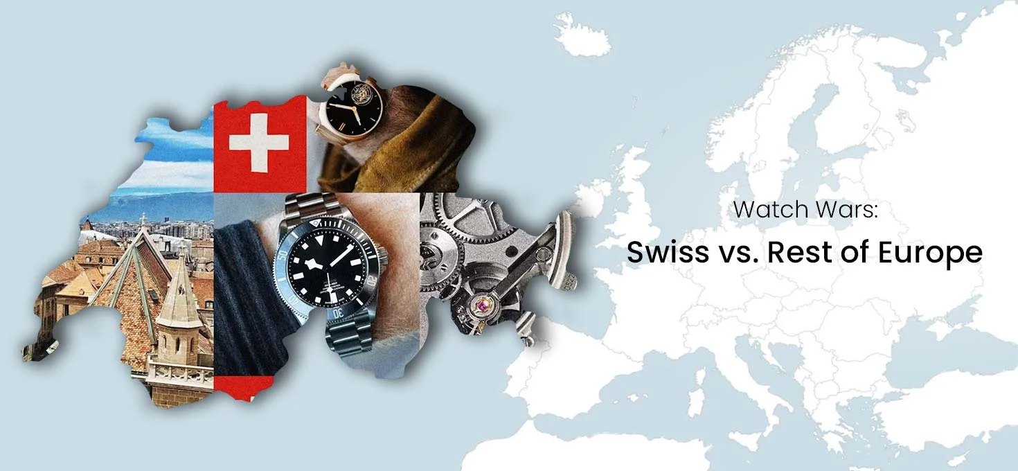 Watch Wars: Swiss Vs. Rest of Europe
