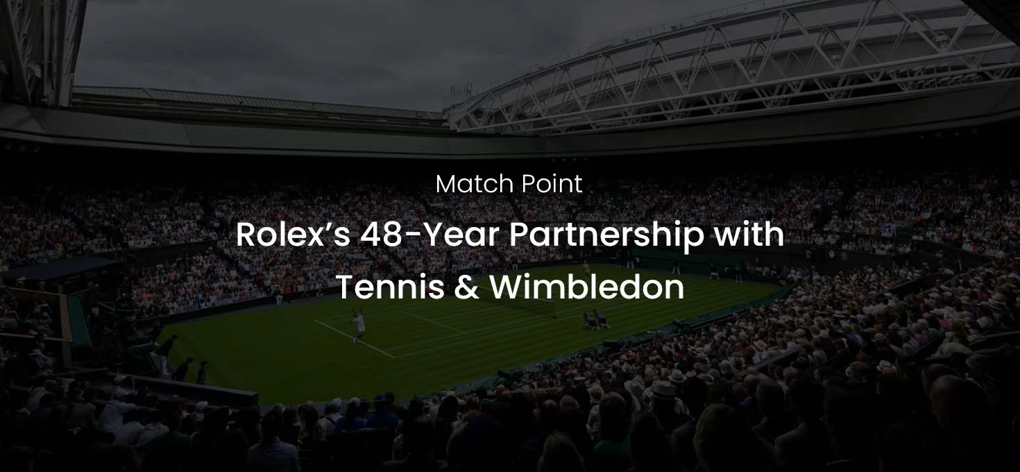 Match Point: Rolex’s 48-Year Partnership with Tennis & Wimbledon