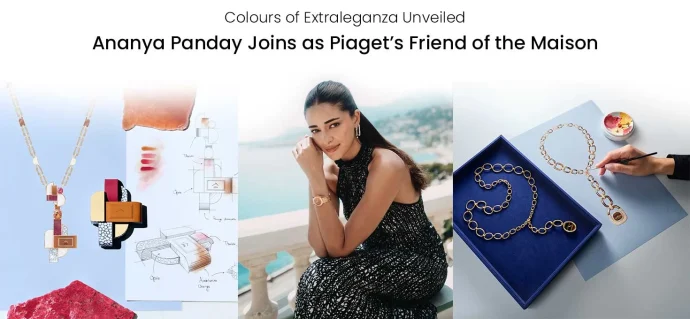 Colours of Extraleganza Unveiled: Ananya Panday Joins as Piaget’s Friend of the Maison