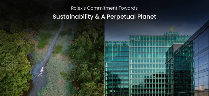 Rolex’s Commitment Towards Sustainability & A Perpetual Planet