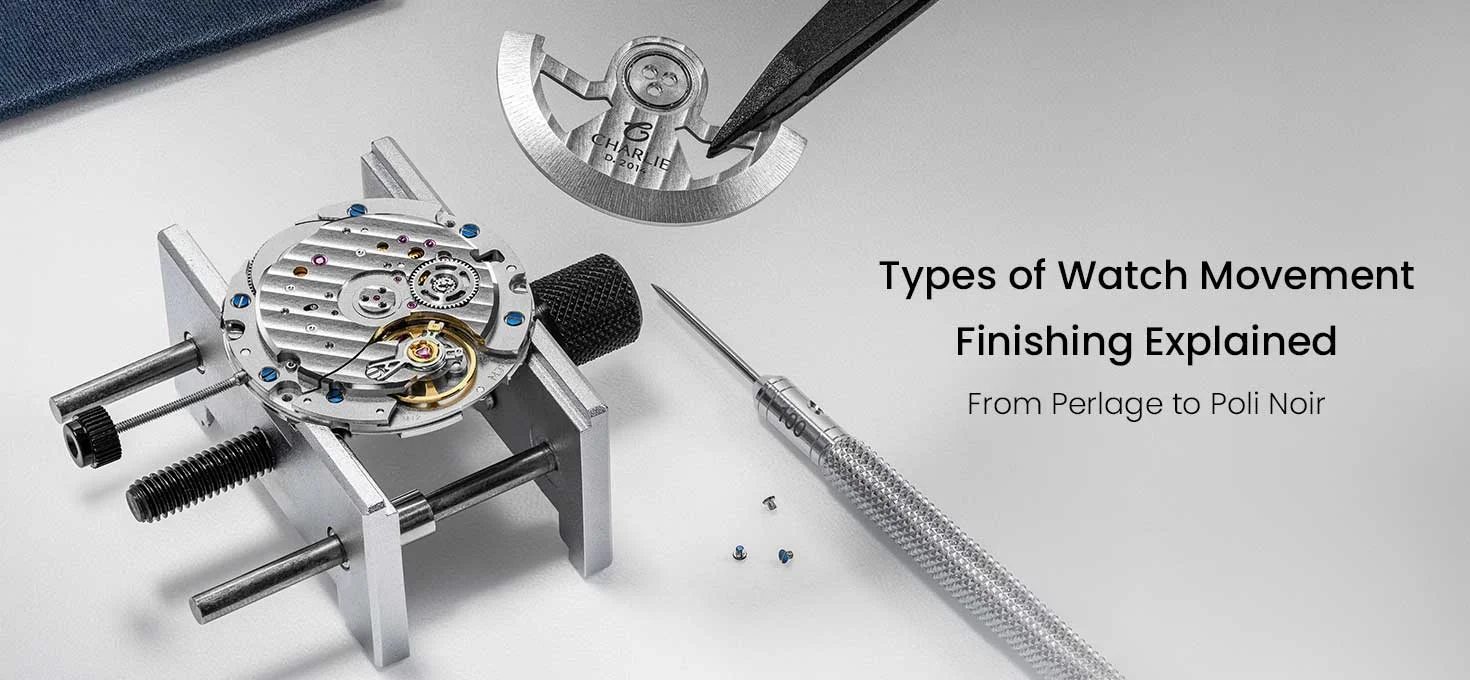 Types of Watch Movement Finishing Explained: From Perlage to Black Polishing