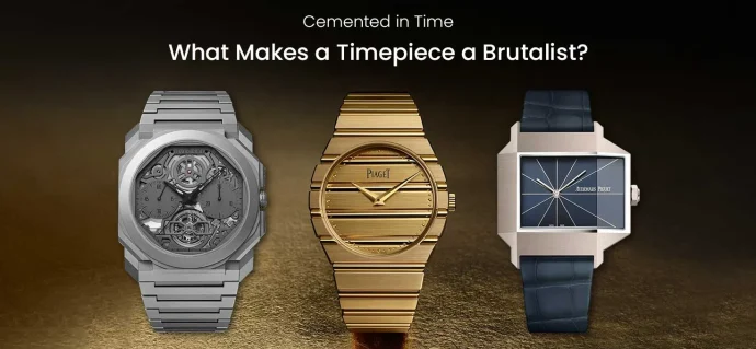 Cemented in Time: What Makes a Timepiece a Brutalist?