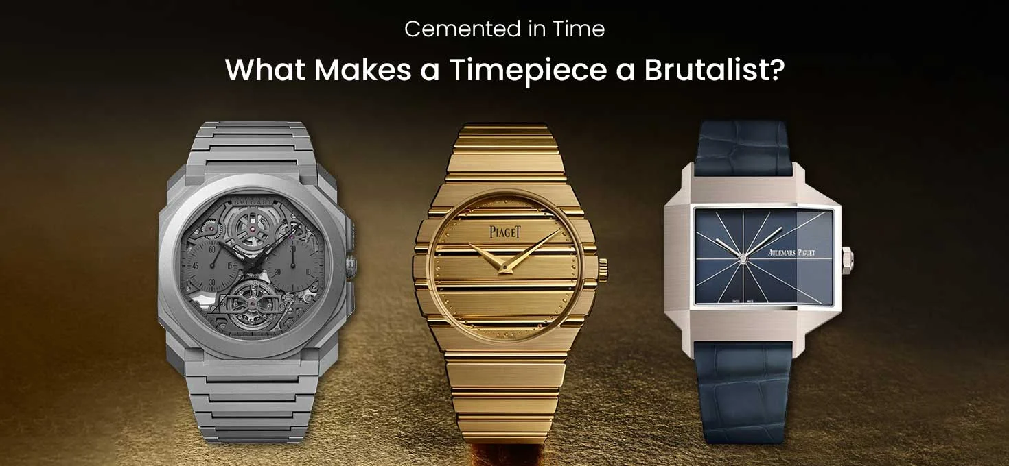 Cemented in Time: What Makes a Timepiece a Brutalist?