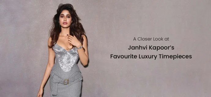 A Closer Look at Janhvi Kapoor’s Favourite Luxury Timepieces
