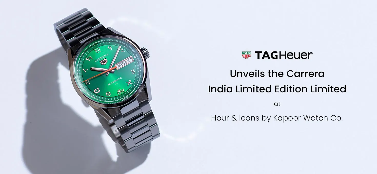TAG Heuer Unveils the Carrera India Limited Edition Limited at Hour & Icons by Kapoor Watch Co.