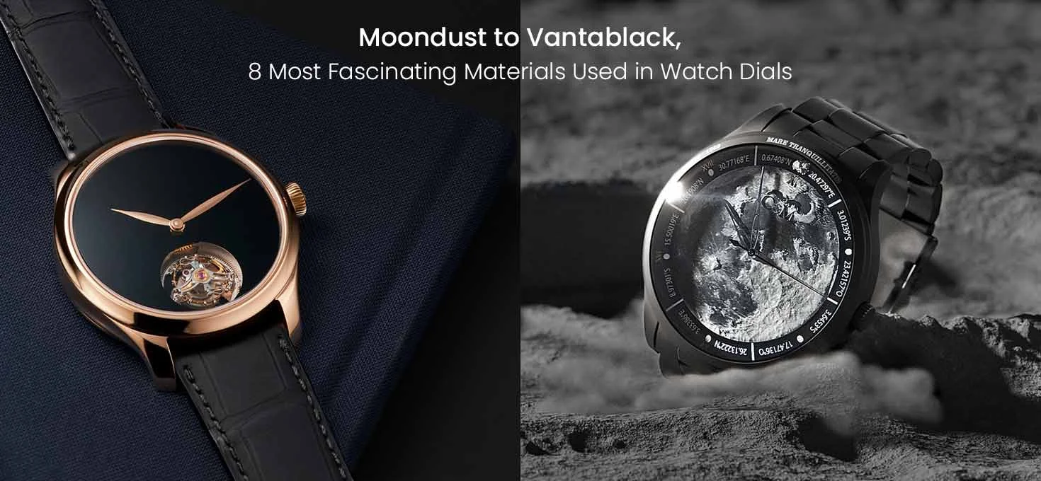Moondust to Vantablack, 9 Most Fascinating Materials Used in Watch Dials