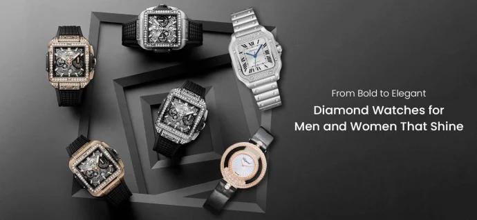 From Bold to Elegant: Diamond Watches for Men and Women That Shine