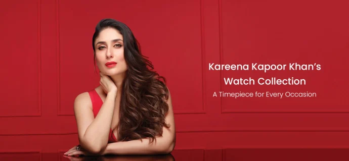 Kareena Kapoor Khan’s Watch Collection: A Timepiece for Every Occasion