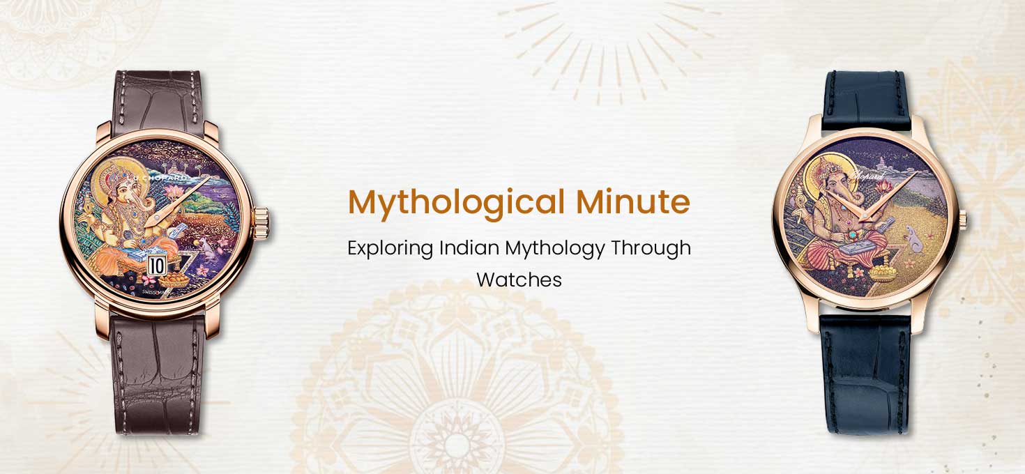 Mythological Minute: Exploring Indian Mythology Through Watches
