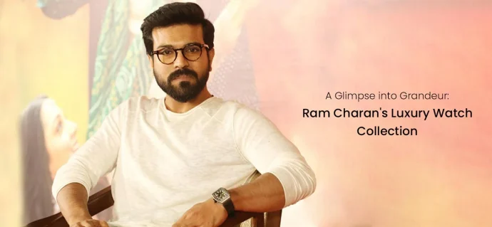 A Glimpse into Grandeur: Ram Charan’s Luxury Watch Collection