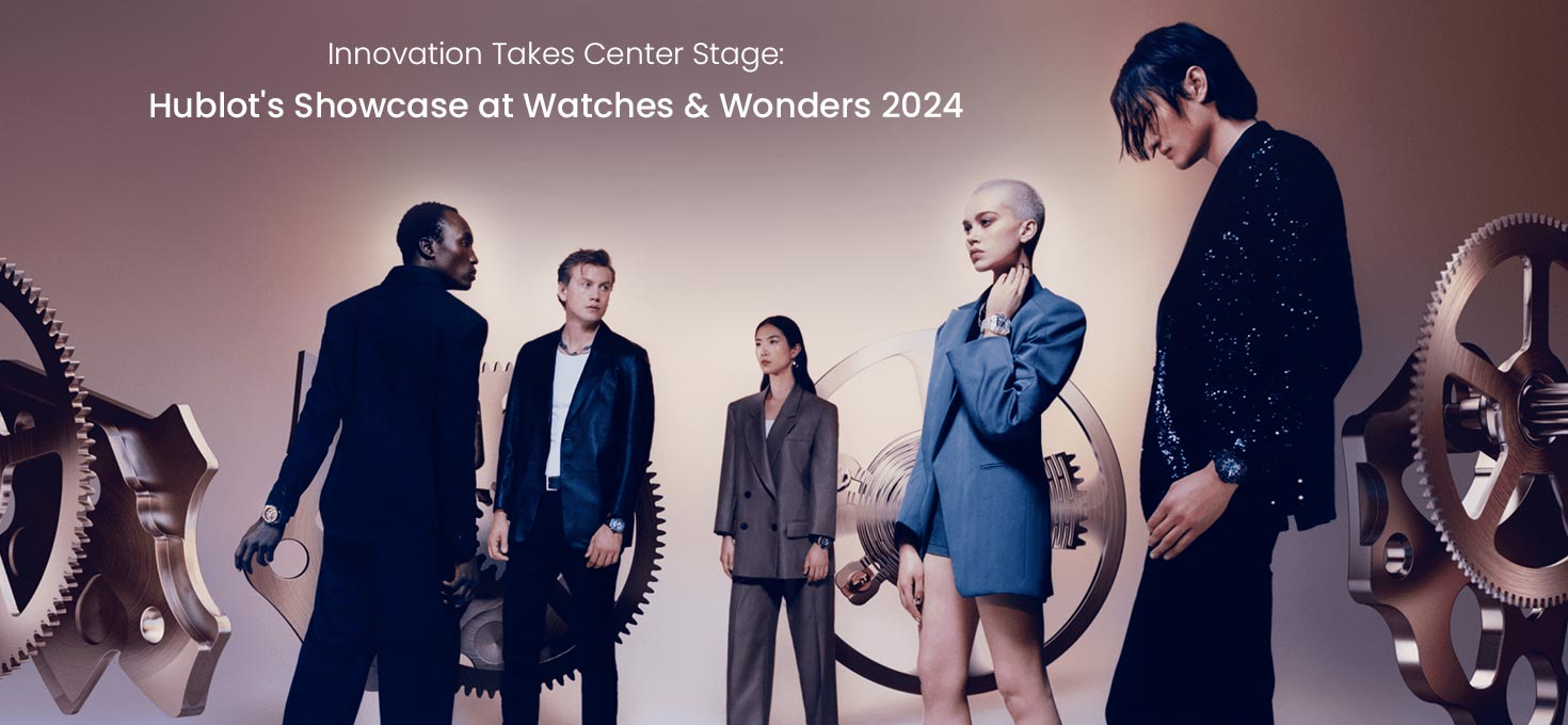 Innovation Takes Center Stage: Hublot's Showcase at Watches & Wonders 2024