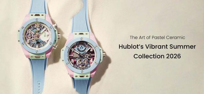 The Art of Pastel Ceramic: Hublot’s Vibrant Summer Collection 2026