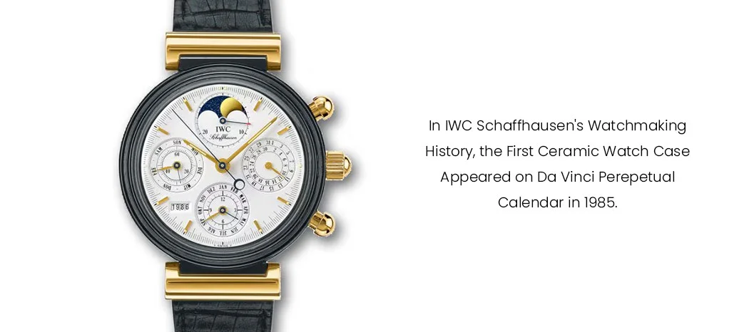 History of Ceramic Watches and IWC
