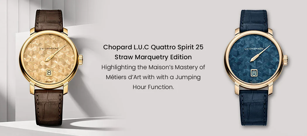 Chopard L.U.C Quattro Spirit 25 Straw Marquetry Edition
