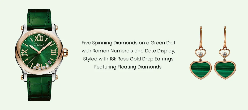 Chopard Green Dial with Graceful Feminine Chopard Heart Earrings