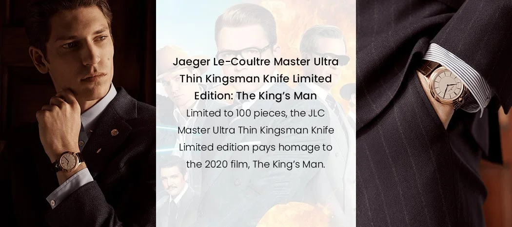 Jaeger Le-Coultre Master Ultra Thin Kingsman Knife Limited edition: The King’s Man