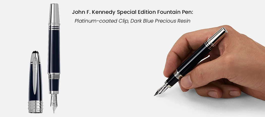 John F. Kennedy Special Edition Fountain Pen: Platinum-coated Clip, Dark Blue Precious Resin
